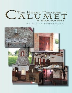 The Hidden Treasure of Calumet