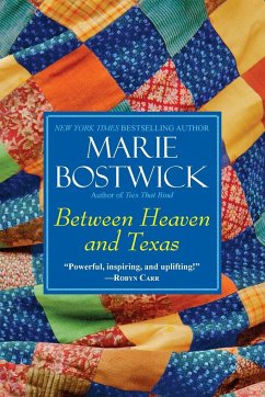 Between Heaven and Texas - Bostwick, Marie