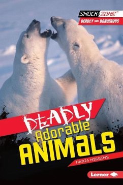 Deadly Adorable Animals - Higgins, Nadia