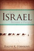 How Israel Became a People