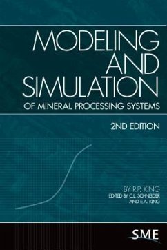 Modeling and Simulation of Mineral Processing Systems, Second Edition - King, R P