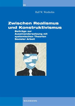 Zwischen Realismus und Konstruktivismus - Westhofen, Ralf W.