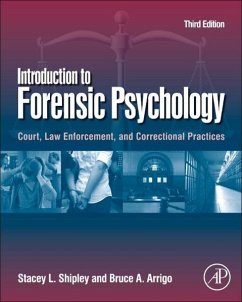 Introduction to Forensic Psychology - Shipley, Stacey L.;Arrigo, Bruce A.