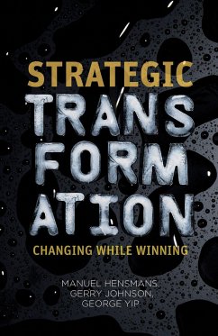 Strategic Transformation - Hensmans, Manuel;Johnson, Gerry;Yip, George