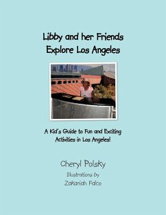 Libby and Her Friends Explore Los Angeles, California - Polsky, Cheryl