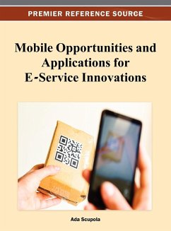 Mobile Opportunities and Applications for E-Service Innovations