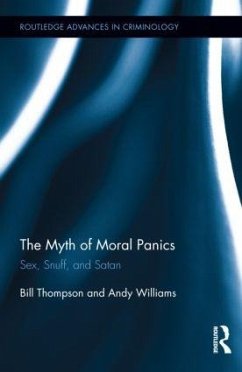 The Myth of Moral Panics - Thompson, Bill; Williams, Andy