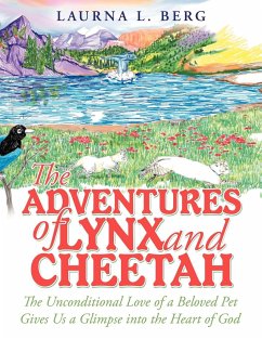 The Adventures of Lynx and Cheetah - Berg, Laurna L.