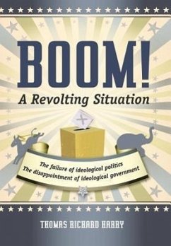 Boom! a Revolting Situation - Harry, Thomas Richard