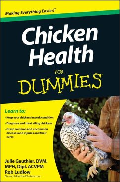 Chicken Health For Dummies - Gauthier, Julie; Ludlow, Rob