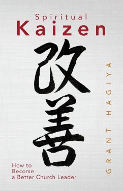 Spiritual Kaizen - Hagiya, Grant