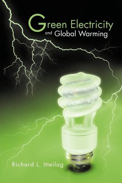 Green Electricity and Global Warming - Itteilag, Richard L.