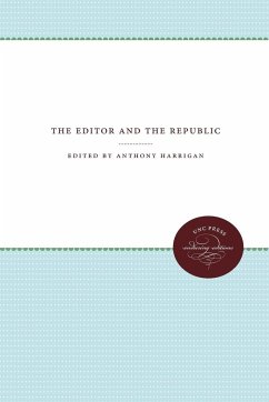 The Editor and the Republic - Ball, William Watts