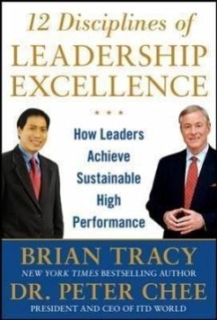 12 Disciplines of Leadership Excellence - Tracy, Brian; Chee, Peter