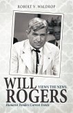 Will Rogers Views the News