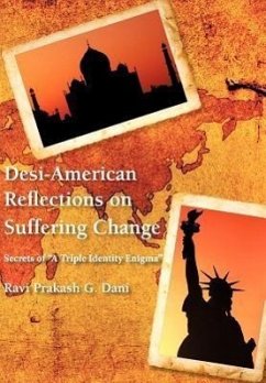Desi-American Reflections on Suffering Change - Dani, Ravi Prakash G.