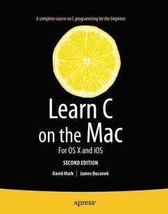 Learn C on the Mac - Mark, David;Bucanek, James