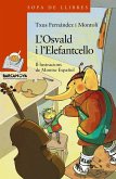 L'Osvald i l'Elefantcello L'Osvald i l'Elefantcello