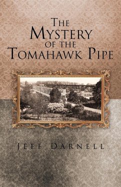 The Mystery of the Tomahawk Pipe - Darnell, Jeff