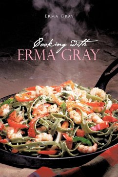 Cooking with Erma Gray - Gray, Erma