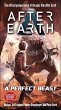 A Perfect Beast-After Earth: A Novel (After Earth: Ghost Stories)