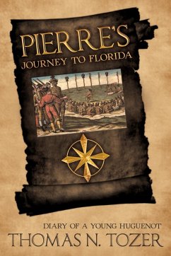 Pierre's Journey to Florida - Tozer, Thomas N.