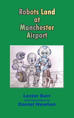 Robots Land at Manchester Airport - Barr, Lester