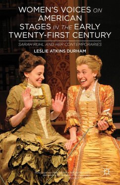 Women's Voices on American Stages in the Early Twenty-First Century - Durham, L.