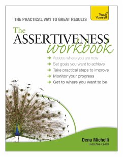 Assertiveness Workbook - Michelli, Dena