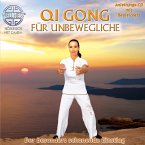 Qi Gong Für Unbewegliche
