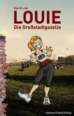 Louie - Die Großstadtgazelle