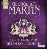 Der Thron der Sieben Königreiche / Das Lied von Eis und Feuer Bd.3 (3 MP3-CDs)