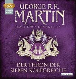 Der Thron der Sieben Königreiche / Das Lied von Eis und Feuer Bd.3 (3 MP3-CDs) - Martin, George R. R.