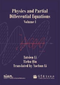 Physics and Partial Differential Equations: Volume 1 - Li, Tatsien; Qin, Tiehu