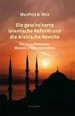 Die gescheiterte islamische Reform und die arabische Revolte