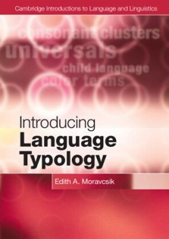 Introducing Language Typology - Moravcsik, Edith A. (University of Wisconsin, Milwaukee)