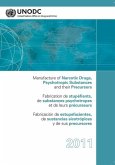 Manufacture of Narcotic Drugs, Psychotropic Substances and Their Precursors 2011