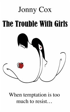 The Trouble with Girls - Cox, Jonny