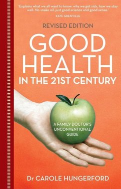 Good Health in the 21st Century - Hungerford, Carole