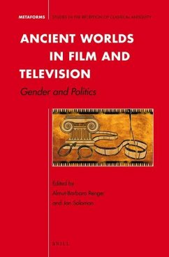 Ancient Worlds in Film and Television: Gender and Politics