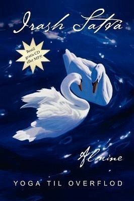 Irash Satva - Yoga Til Overflod Irash Satva - Yoga Til Overflod