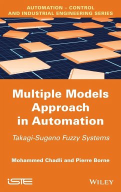 Multiple Models Approach in Automation - Chadli, Mohammed; Borne, Pierre