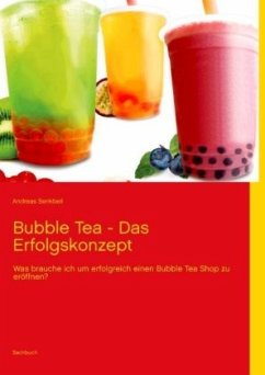 Bubble Tea - Das Erfolgskonzept - Senkbeil, Andreas