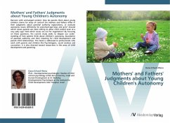 Mothers' and Fathers' Judgments about Young Children's Autonomy
