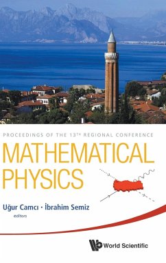 Mathematical Physics - Proceedings of the 13th Regional Conference