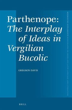 Parthenope, the Interplay of Ideas in Vergilian Bucolic - Davis, Gregson