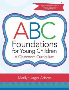 ABC Foundations for Young Children - Adams, Marilyn J