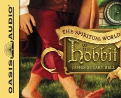 The Spiritual World of the Hobbit - Bell, James Stuart