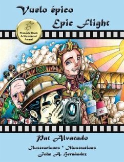 Vuelo Epico * Epic Flight - Alvarado, Pat