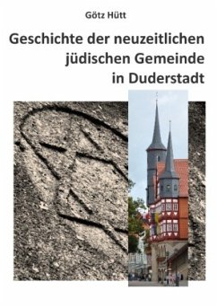 Geschichte der neuzeitlichen jüdischen Gemeinde in Duderstadt - Hütt, Götz